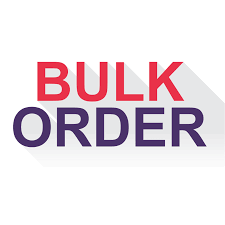 bulk order