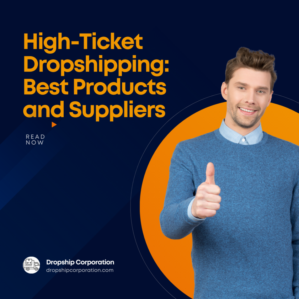 High-Ticket Dropshipping: Best Products And Suppliers - Dropship ...